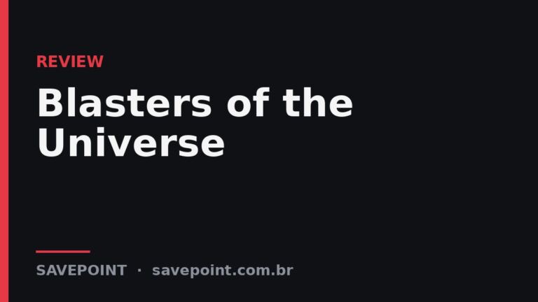 Blasters of the Universe – Review SavePoint